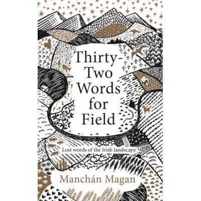 Thirty-Two Words for Field - SIGNED COPIES