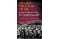 The Men will Talk to Me - Galway Interviews by Ernie O'Malley