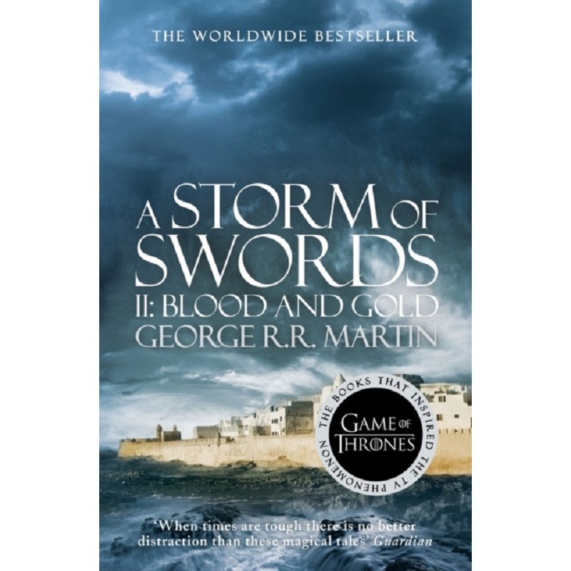 A Storm of Swords: Part 2 Blood and Gold : Book 3