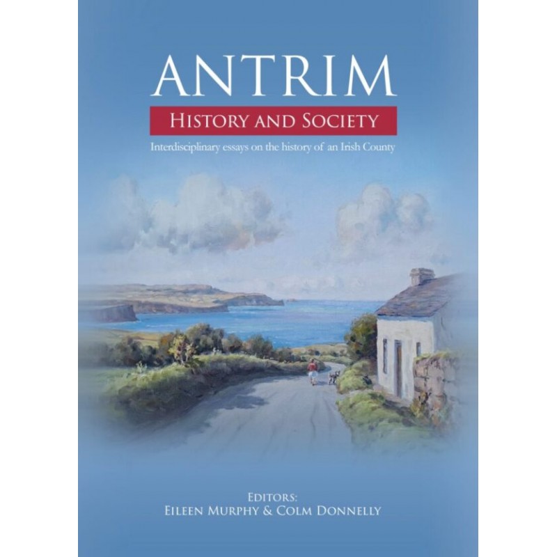 Antrim History and Society Antrim History and Society