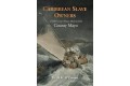 Caribbean Slave Owners and Other Lesser-Known Histories from County Mayo Paberback