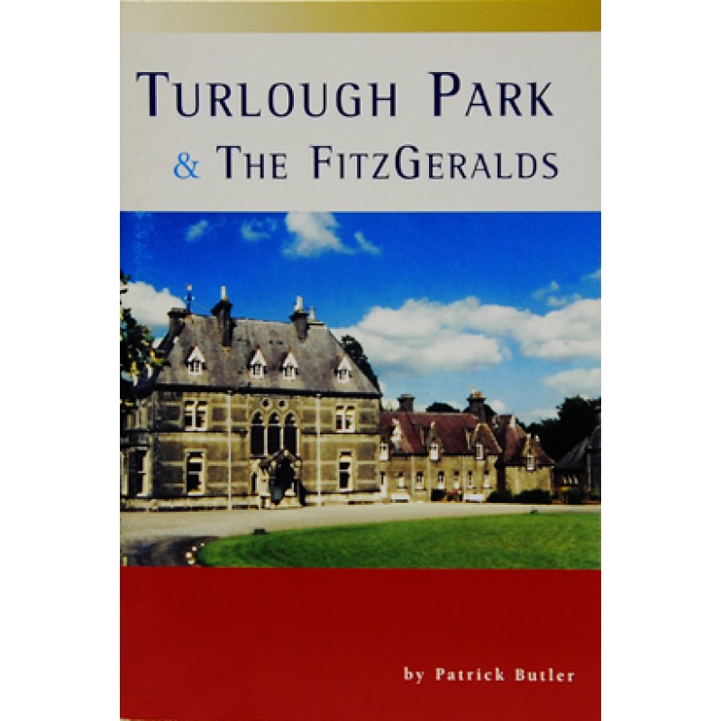 Turlough Park & The Fitzgeralds