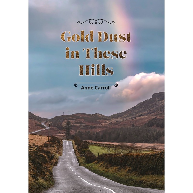Gold Dust in these Hills