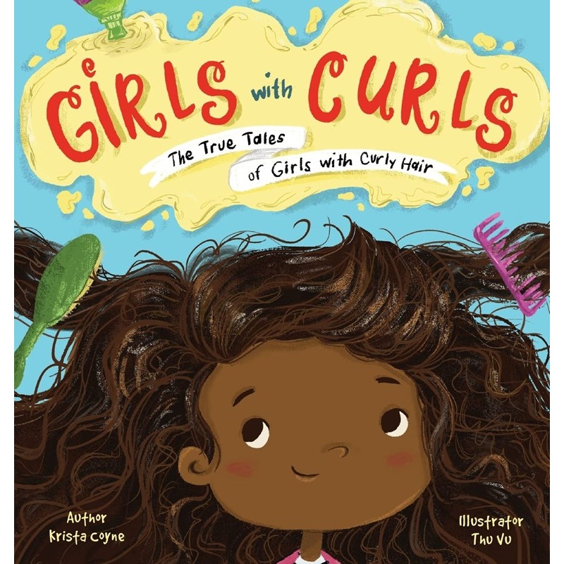 Girls with Curls: The True Tales of Girls with Curly Hair