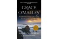 Grace O’Malley: The Biography of Ireland’s Pirate Queen 1530–1603 Grace O’Malley: The Biography of Ireland’s Pirate Queen 1530–1603