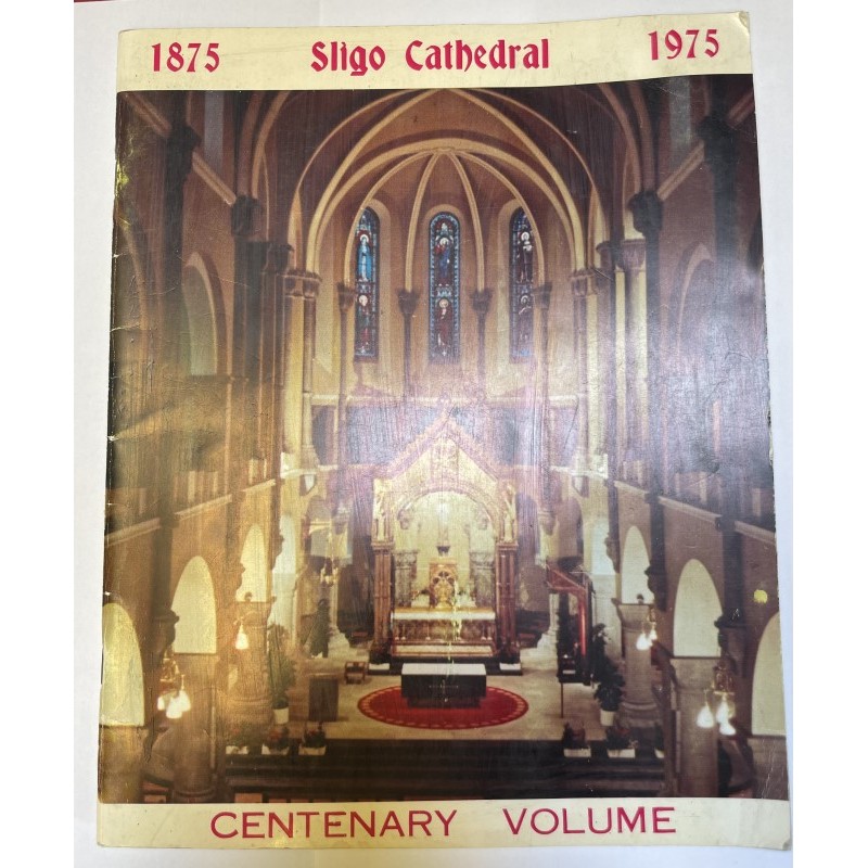 Sligo Cathedral 1875-1975 Centenary Volume 