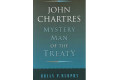 John Chartres: Mystery Man of the Treaty 