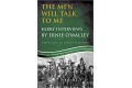 The Men Will Talk to Me: Kerry Interviews 