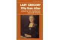 Lady Gregory: Fifty Years After