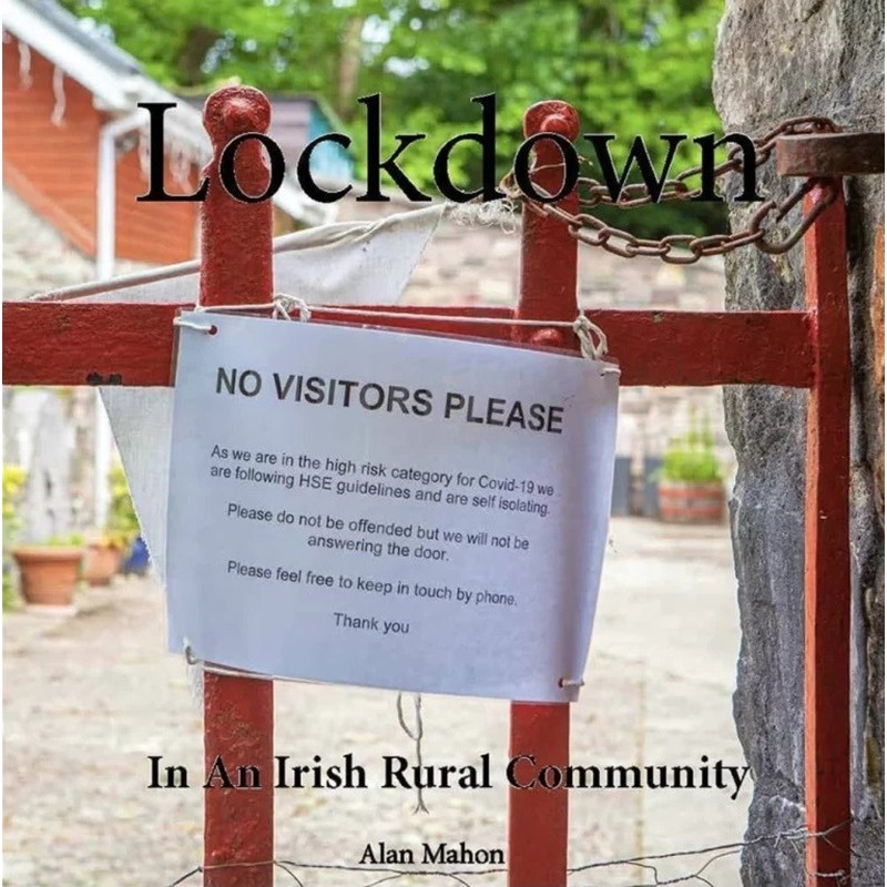 Lockdown In An Irish Rural Community