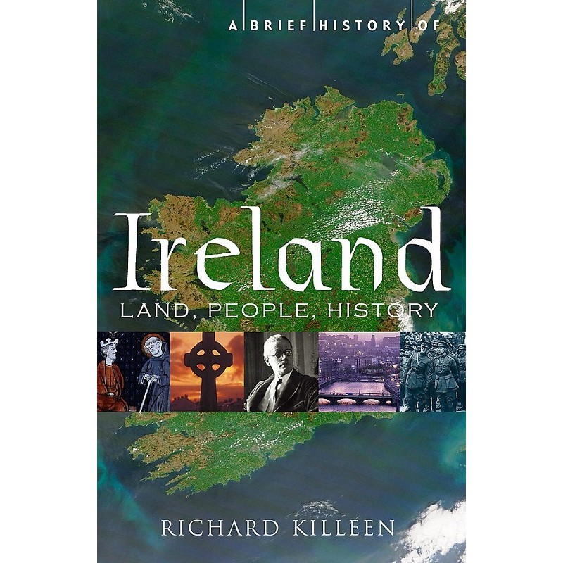 A Brief History of Ireland, Land, People, History
