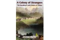 A Colony of Strangers 