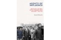 Agents of Influence - Britain's Secret Intelligence War Against the IRA