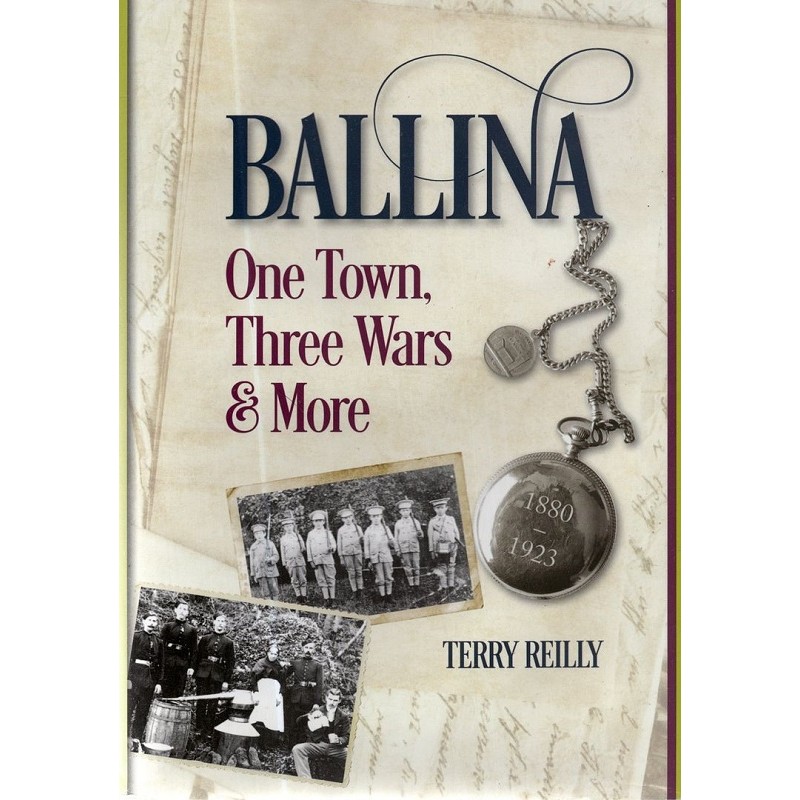 Ballina One Town, Three Wars & More (Hardback)