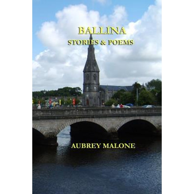 Ballina - Stories and Poems