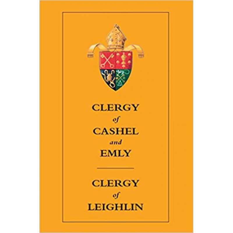 Clergy of Cashel and Emly Clergy of Cashel and Emly