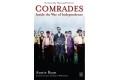Comrades: Inside the War of Independence