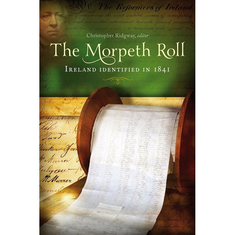 The Morpeth Roll: Ireland Identified in 1841