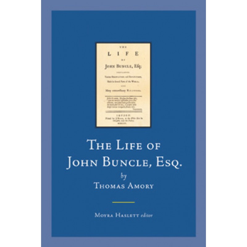 The Life of John Buncle, Esq. by Thomas Amory