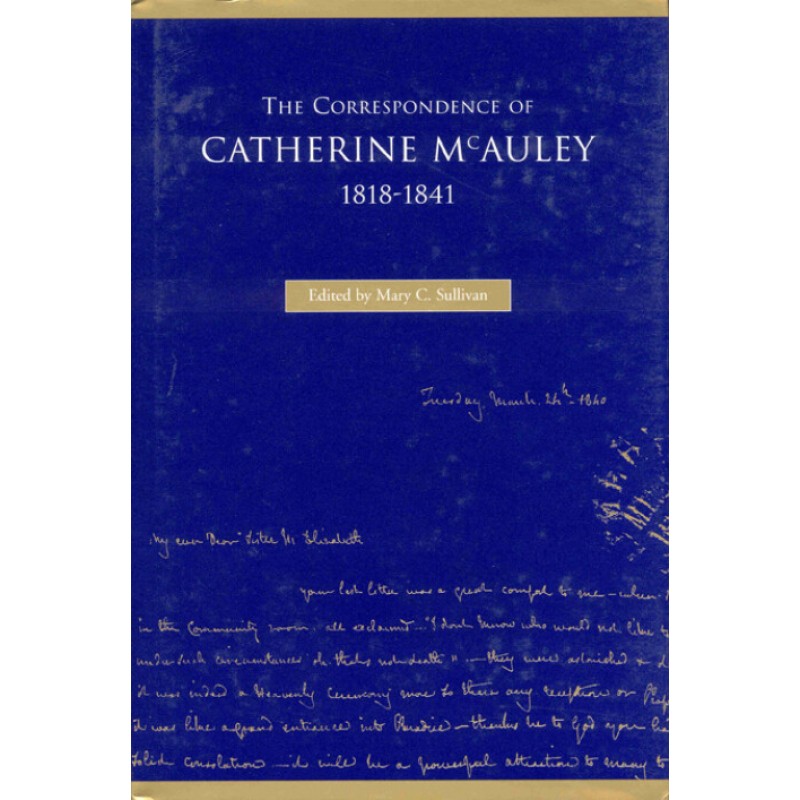 The Correspondence of Catherine McAuley, 1818–1841
