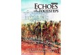 Echoes of Their Footsteps Volume 3: The Rocky Road to a Republic 1925-1950