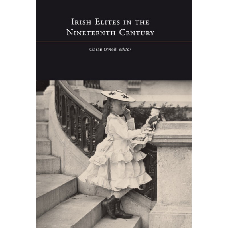 Irish Elites in the Nineteenth Century