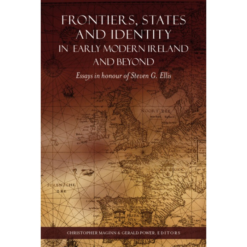 Frontiers, States and Identity in Early Modern Ireland and Beyond