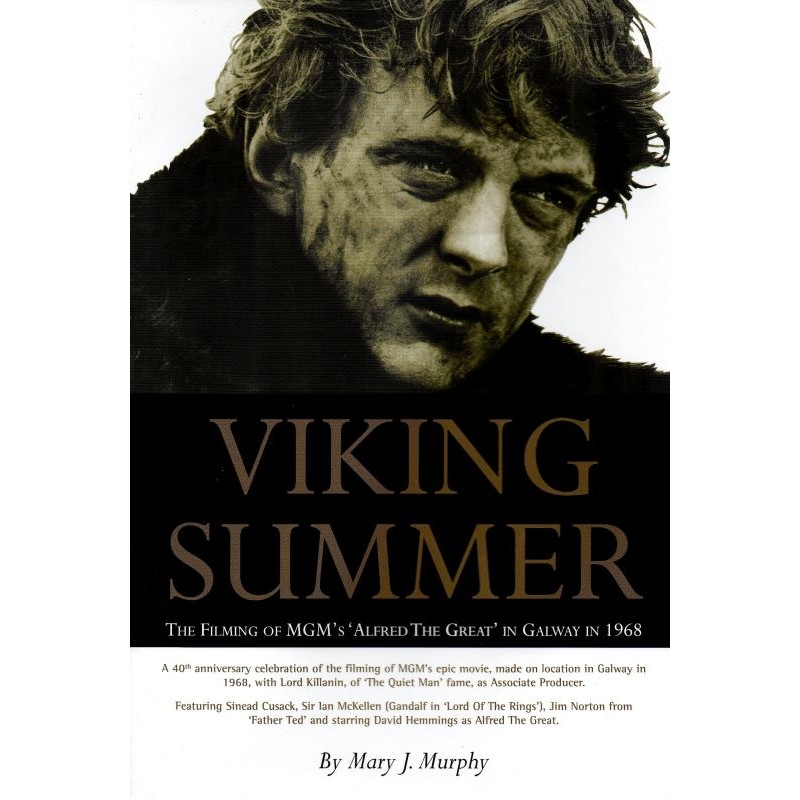 Viking Summer - The Filming of 'Alfred The Great' in Galway in 1968