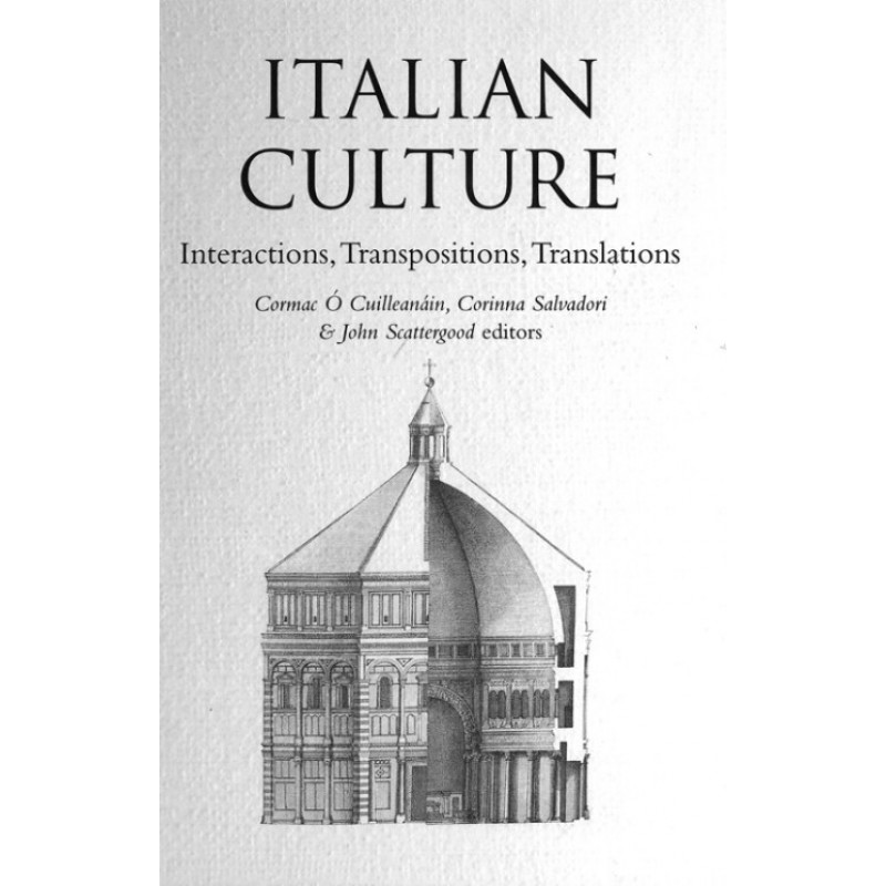 Italian Culture: Interactions, Transpositions, Translations