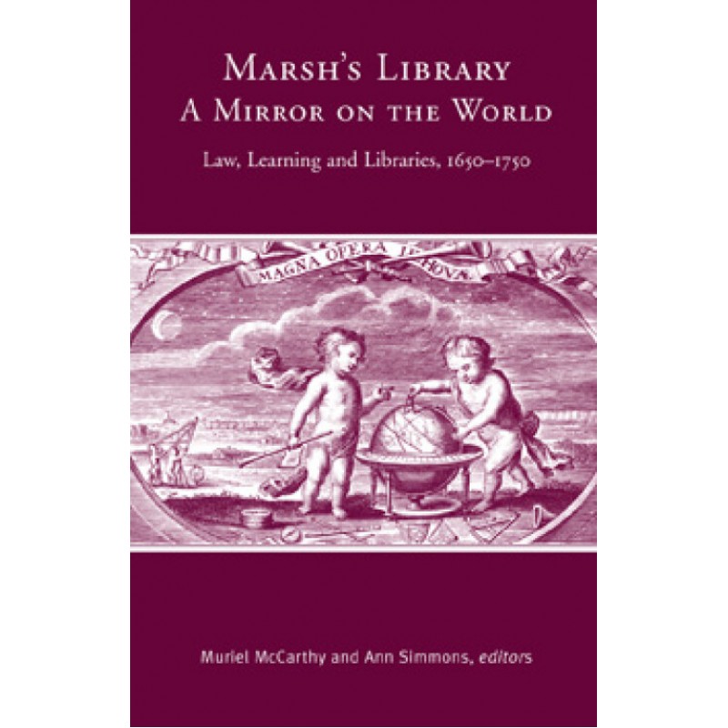 Marsh's Library: A Mirror on the World