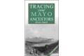 Tracing Your Mayo Ancestors