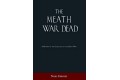 The Meath War Dead : A History of the Casualties of the Great War The Meath War Dead : A History of the Casualties of the Great War