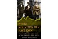 Where Mountainy Men Have Sown