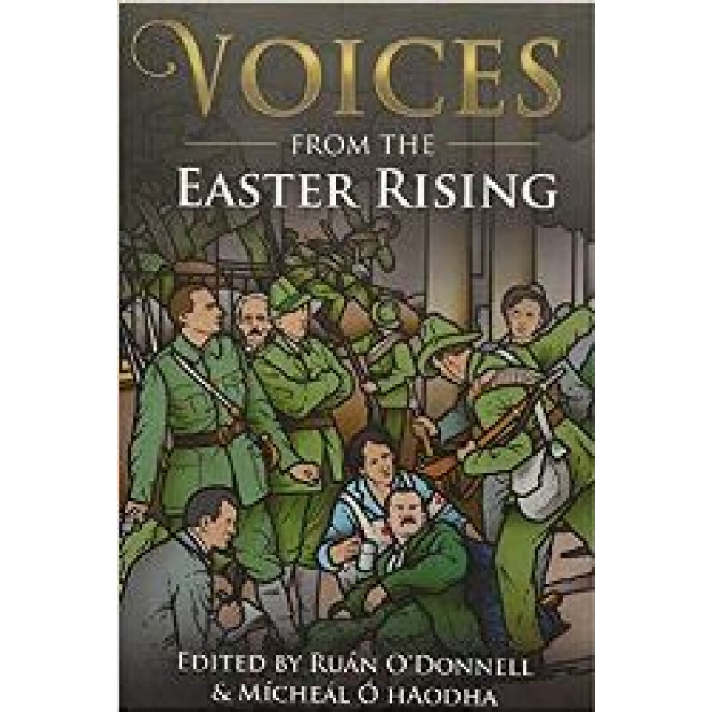 The Voices from the Easter Rising